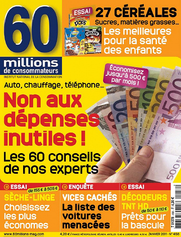 60 Millions de Consommateurs NÂ°456 - Non aux dépenses inutiles !