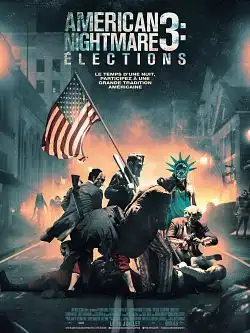 American Nightmare 3: Élections (The Purge) FRENCH DVDRIP 2016