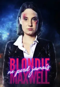 Blondie Maxwell ne perd jamais FRENCH WEBRIP 2020