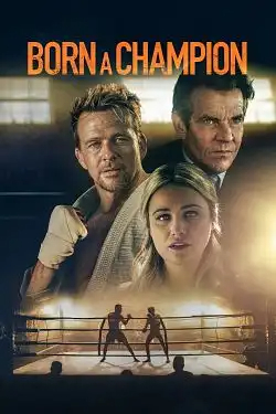 Born a Champion FRENCH DVDRIP 2021