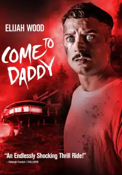 Come to Daddy FRENCH BluRay 1080p 2020