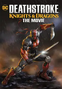 Deathstroke: Knights & Dragons - The Movie FRENCH BluRay 1080p 2020