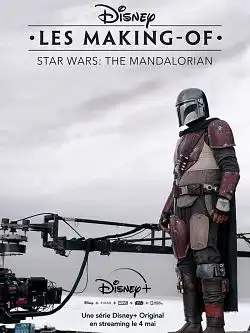 Disney Les Making-of : The Mandalorian S02E02 FRENCH HDTV