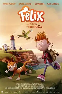 Félix et le trésor de MorgÃ¤a FRENCH WEBRIP 1080p 2021