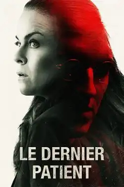 Le dernier patient FRENCH WEBRIP x264 2022