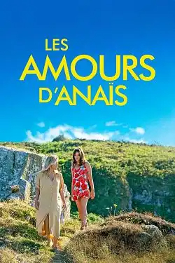Les Amours dâ€™Anaïs FRENCH WEBRIP 720p 2021