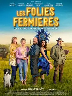 Les Folies fermiÃ¨res FRENCH WEBRIP 1080p 2022