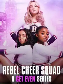 Les JusticiÃ¨res : Rebel Cheer Squad Saison 1 FRENCH HDTV