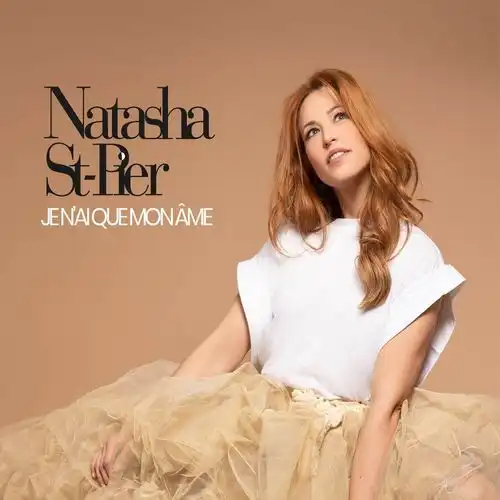 Natasha St-Pier - Je n'ai que mon âme 2021