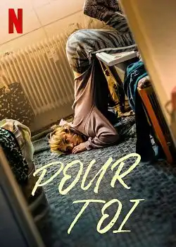 Pour toi FRENCH WEBRIP 720p 2022