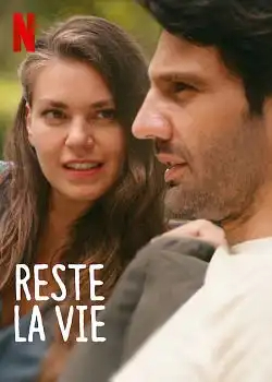 Reste la vie FRENCH WEBRIP 720p 2022