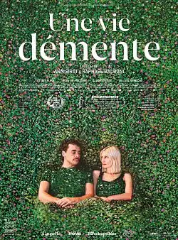 Une vie démente FRENCH WEBRIP 1080p 2022