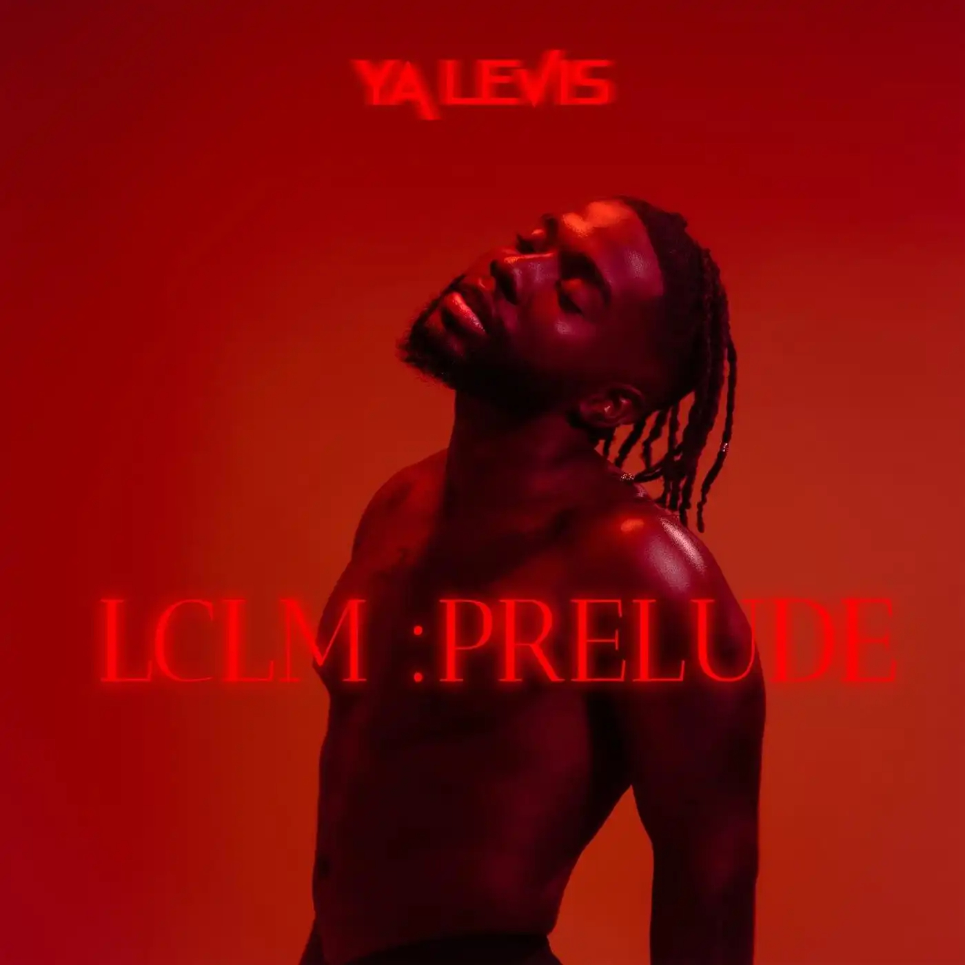 Ya Levis - LCLM :Prélude 2022